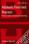 Adiabatic Fixed-bed Reactors libro str