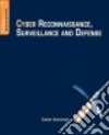 Cyber Reconnaissance, Surveillance and Defense libro str