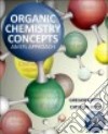 Organic Chemistry Concepts libro str