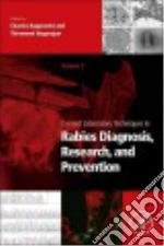 Current Laboratory Techniques in Rabies Diagnosis, Research, and Prevention
