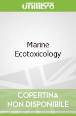 Marine Ecotoxicology