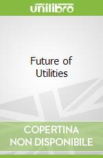 Future of Utilities