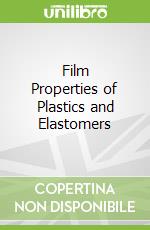 Film Properties of Plastics and Elastomers