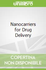 Nanocarriers for Drug Delivery