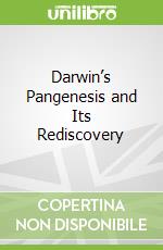 Darwin’s Pangenesis and Its Rediscovery