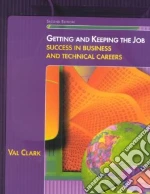 Getting and Keeping the Job