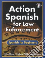 Action Spanish for Law Enforcement