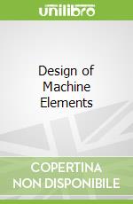 Design of Machine Elements