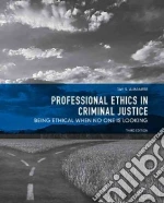 Professional Ethics in Criminal Justice