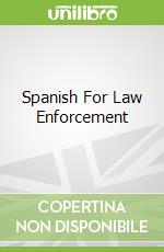 Spanish For Law Enforcement