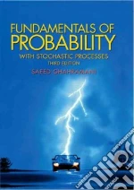 Fundamentals Of Probability with Stochastic Processes