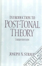 Introduction To Post-tonal Theory