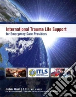 International Trauma Life Support for Emergency Care Providers
