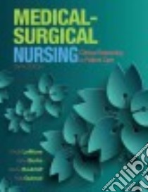 Medical-surgical Nursing libro in lingua di LeMone Priscilla R. N., Burke Karen M., Bauldoff Gerene R.N. Ph.D., Gubrud Paula R.N.