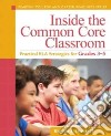 Inside the Common Core Classroom libro str