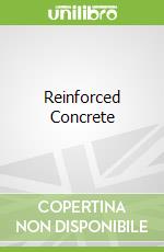 Reinforced Concrete