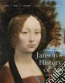 Janson's History of Art libro in lingua di Davies Penelope J. E., Denny Walter B., Hofrichter Frima Fox, Jacobs Joseph, Roberts Ann M.