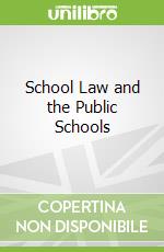 School Law and the Public Schools