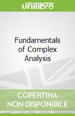 Fundamentals of Complex Analysis