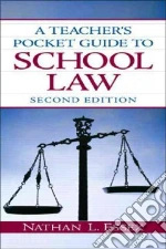 A Teacher's Pocket Guide to School Law