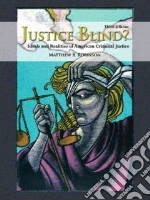 Justice Blind?