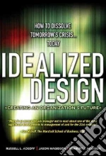 Idealized Design