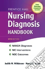 Prentice Hall Nursing Diagnosis Handbook with NIC Interventions and NOC Outcomes