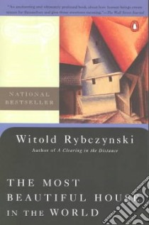 Most Beautiful House in the World libro in lingua di Rybczynski Witold