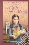 A Gift for Mama libro str