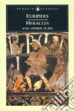 Heracles and Other Plays