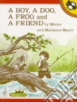 A Boy, a Dog, a Frog and a Friend