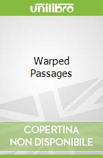 Warped Passages