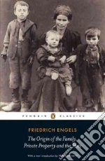 The Origin of the Family, Private Property and the State
