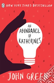 Abundance of Katherines libro in lingua di John Green