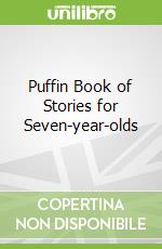 Puffin Book of Stories for Seven-year-olds