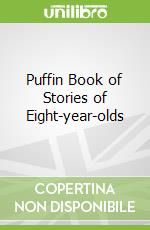 Puffin Book of Stories of Eight-year-olds