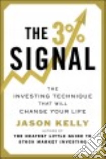 The 3% Signal libro in lingua di Kelly Jason