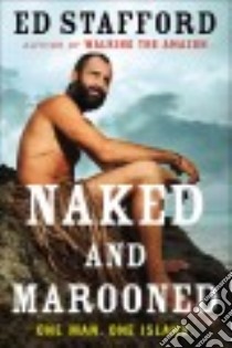 Naked and Marooned libro in lingua di Stafford Ed