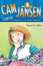Cam Jansen and the Mystery of the Stolen Diamonds