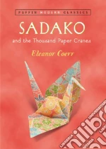 Sadako and the Thousand Paper Cranes