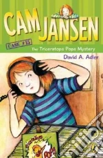 Cam Jansen and the Triceratops Pops Mystery