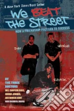 We Beat the Street