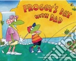 Froggy's Day With Dad