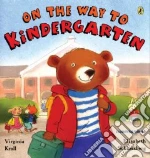 On the Way to Kindergarten