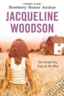 The House You Pass on the Way libro in lingua di Woodson Jacqueline