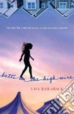 Betti on the High Wire