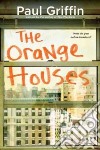 The Orange Houses libro str