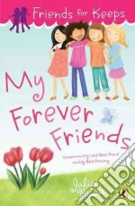 My Forever Friends