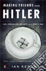Making Friends With Hitler