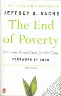 The End of Poverty libro in lingua di Sachs Jeffrey